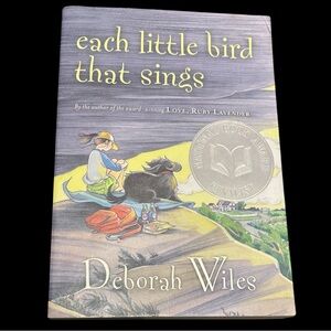 Each Little Bird That Sings by Deborah Wiles
